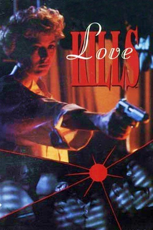 Love Kills 1991 official movie poster