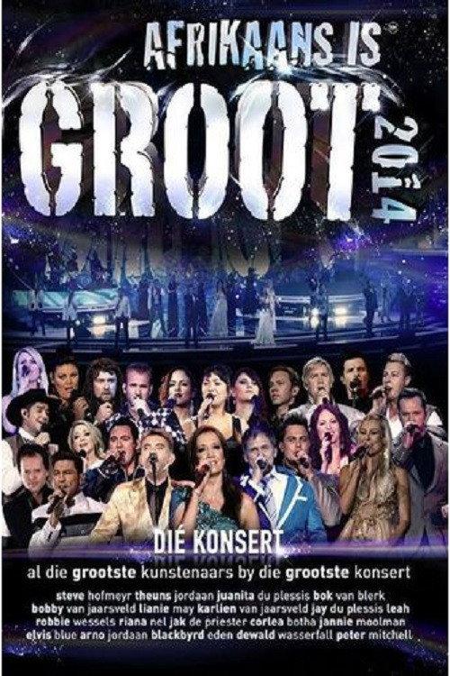 Afrikaans is Groot 2014 2014 official movie poster