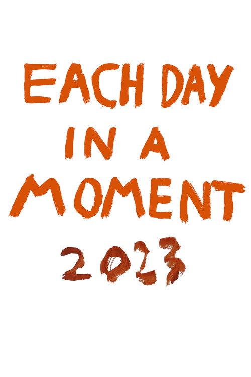 Each Day in a Moment: 2023 2024 official movie poster