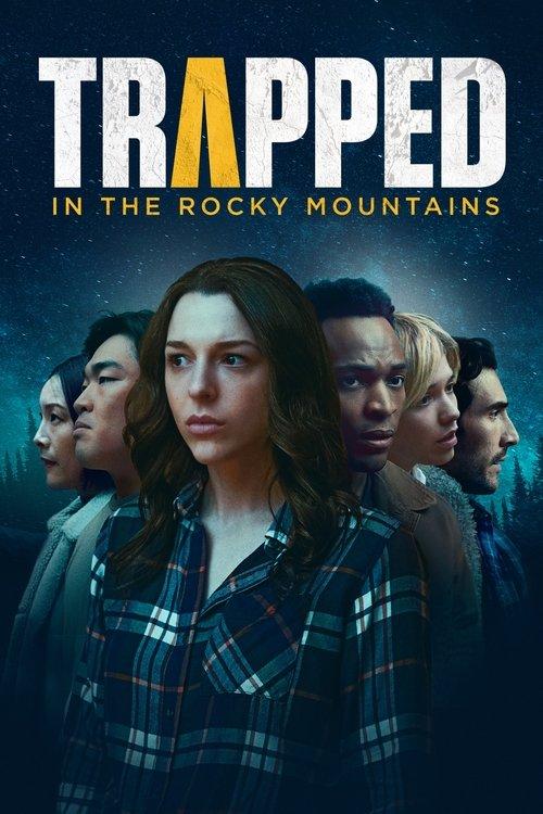 Trapped in the Rocky Mountains 2024 official movie poster