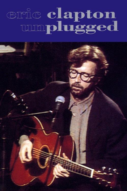 Eric Clapton: MTV Unplugged 1992 official movie poster