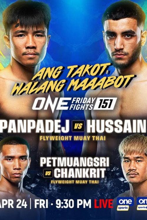 ONE Friday Fights 151: Panpadej vs. Hussain 2026 official movie poster