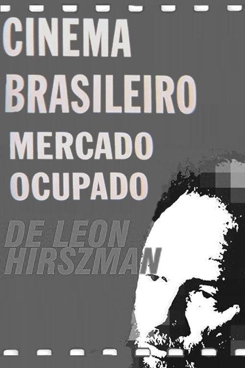 Cinema Brasileiro, Mercado Ocupado 1997 official movie poster