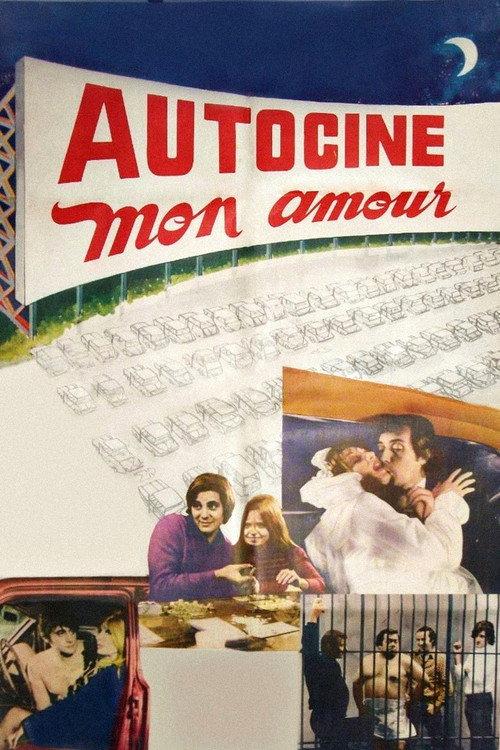 Autocine mon amour 1972 official movie poster