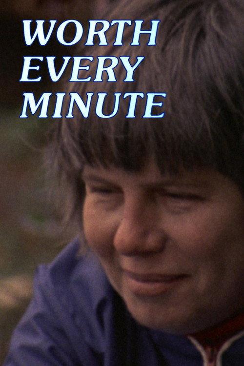 Worth Every Minute 1987 official movie poster