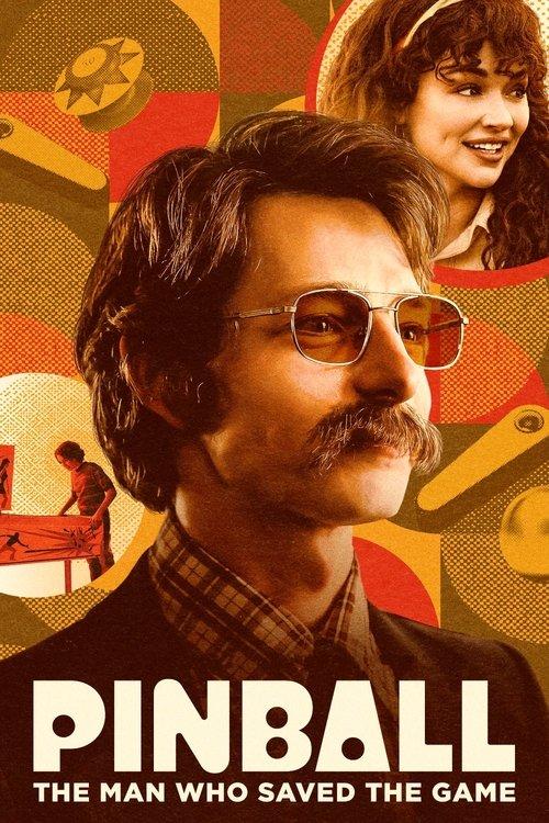 Pinball: The Man Who Saved the Game 2023 official movie poster