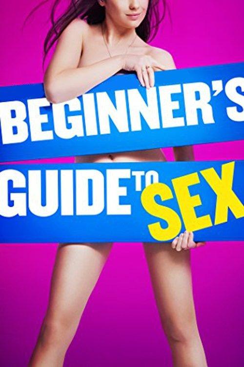 Beginner's Guide to Sex 2015 official movie poster