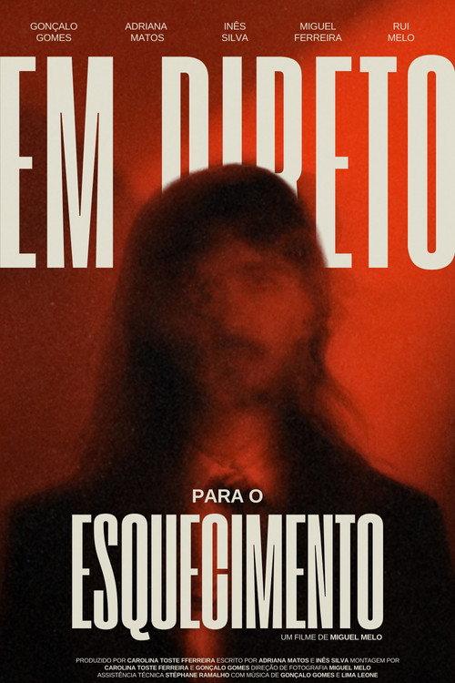 Em Direto Para o Esquecimento  official movie poster