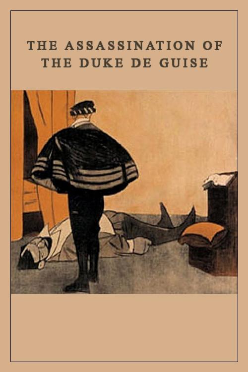 The Assassination of the Duke de Guise 1908 official movie poster