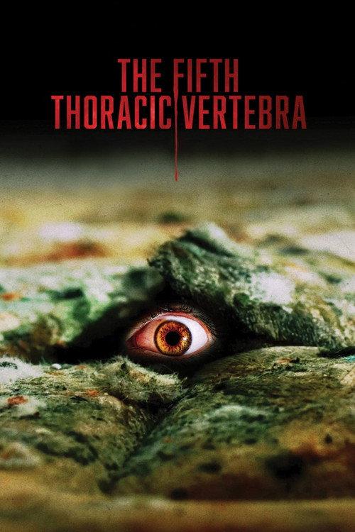 The Fifth Thoracic Vertebra 2023 official movie poster