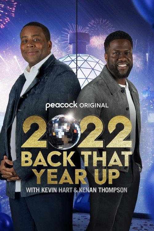 2022 Back That Year Up with Kevin Hart & Kenan Thompson 2022 official movie poster