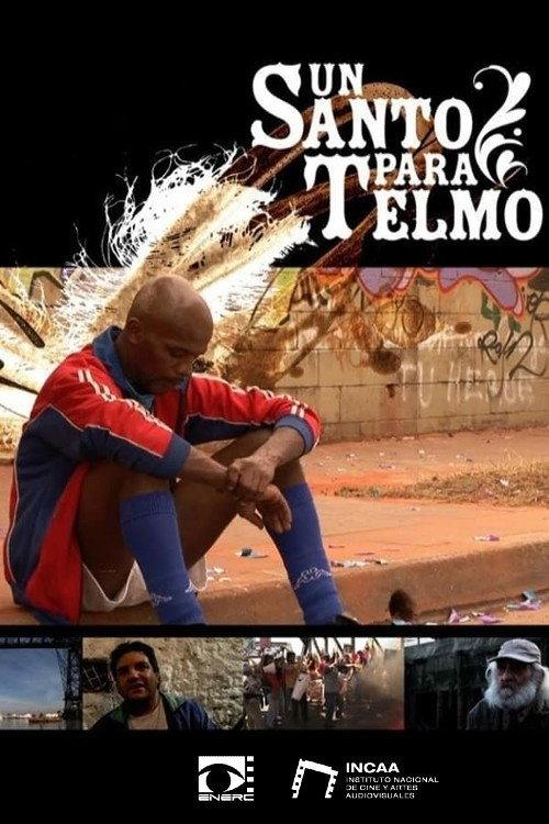 Un santo para Telmo 2007 official movie poster
