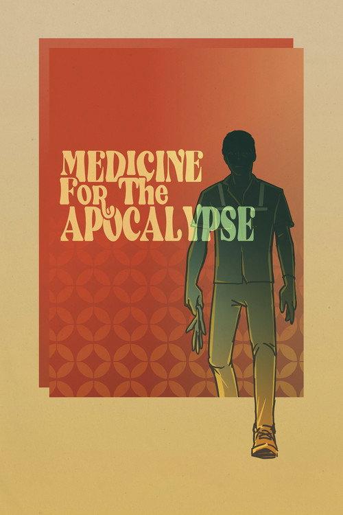 Medicine for the Apocalypse 2021 official movie poster
