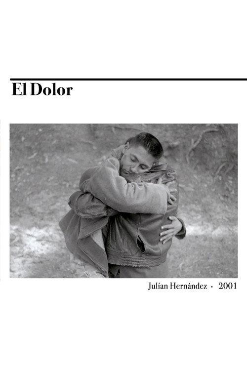 El dolor 2001 official movie poster