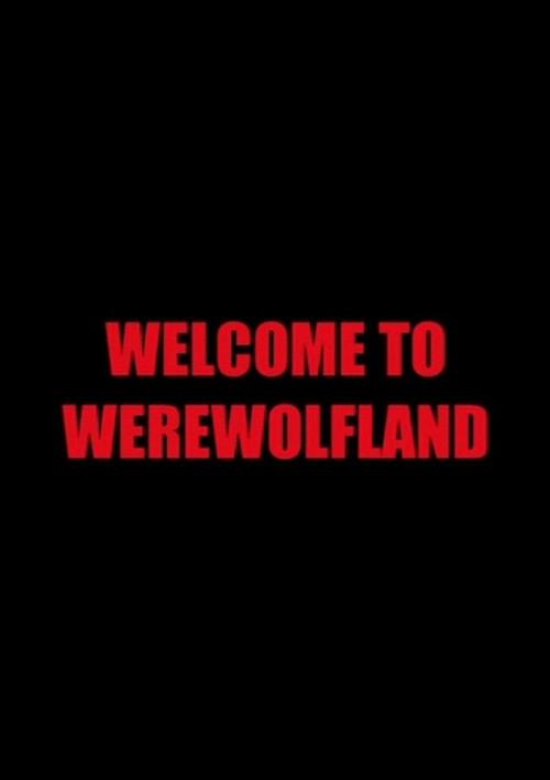 Welcome to Werewolfland 2004 official movie poster