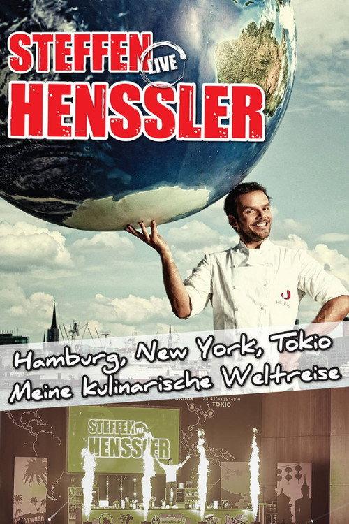 Steffen Henssler live! Hamburg, New York, Tokio 2015 official movie poster