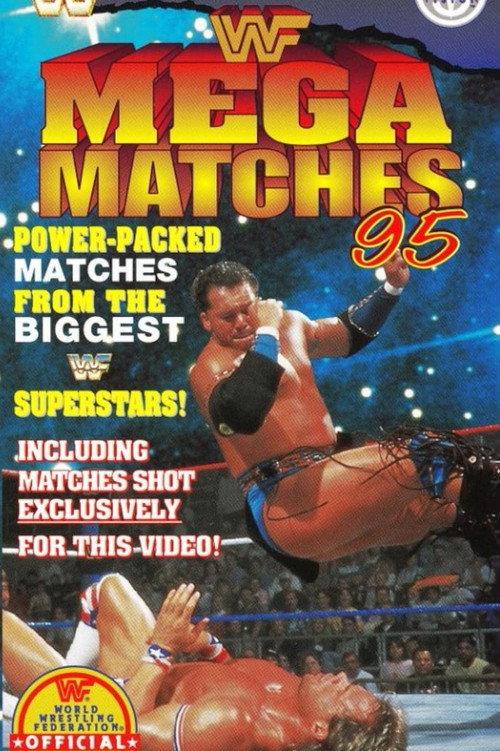 WWE Mega Matches '95 1995 official movie poster