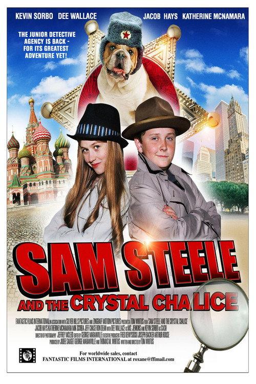 Sam Steele and the Crystal Chalice 2011 official movie poster