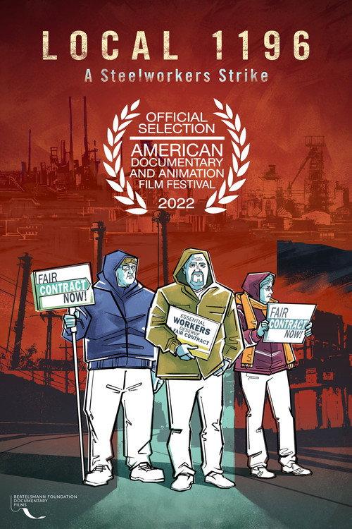 Local 1196: A Steelworkers Strike 2022 official movie poster