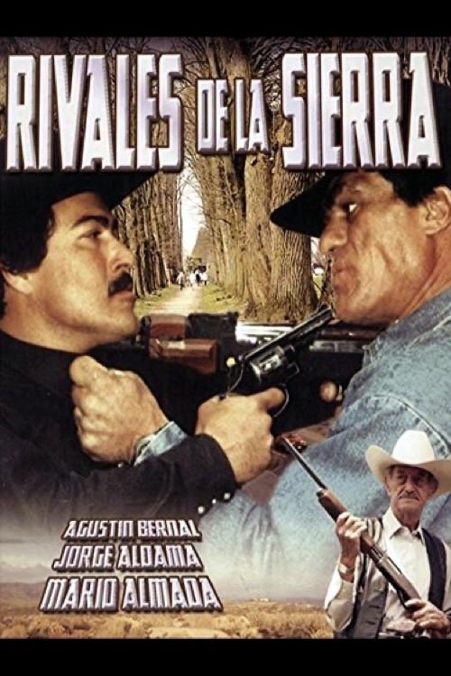 Rivales de la Sierra 2005 official movie poster