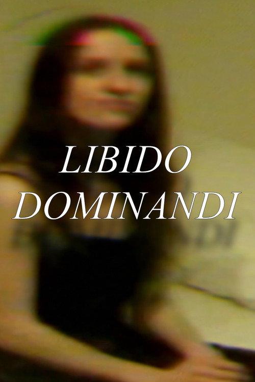 Libido Dominandi 2023 official movie poster