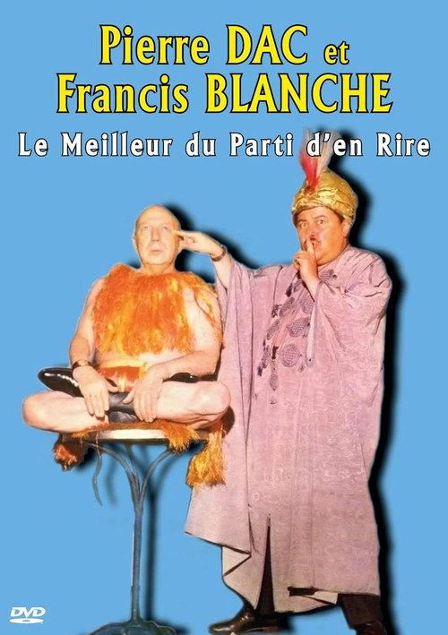 Pierre Dac et Francis Blanche : Le Meilleur du Parti d'en Rire 2020 official movie poster