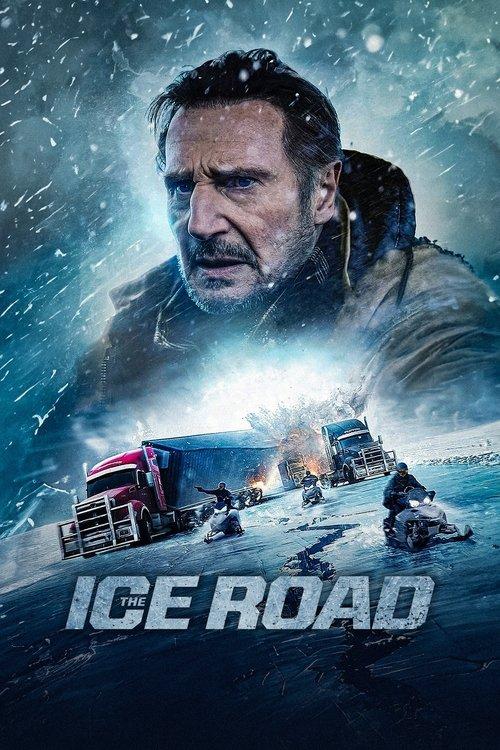 The Ice Road 2021 official movie poster