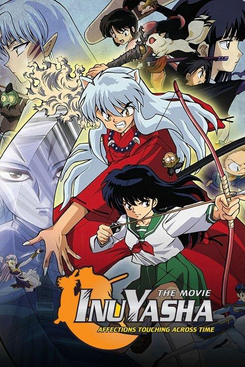 Inuyasha the Movie: Affections Touching Across Time 2001 official movie poster