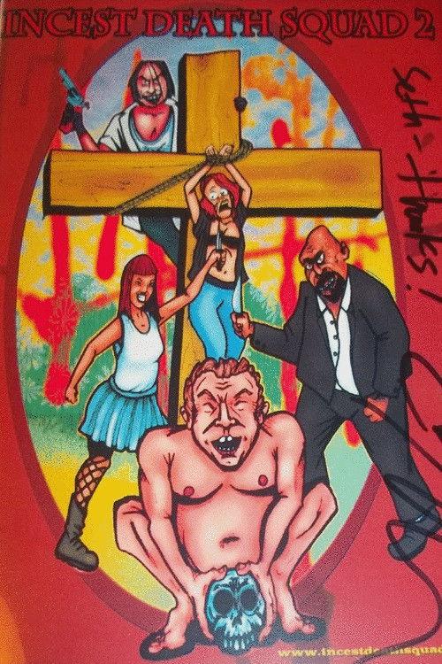 Incest Death Squad 2 2010 official movie poster
