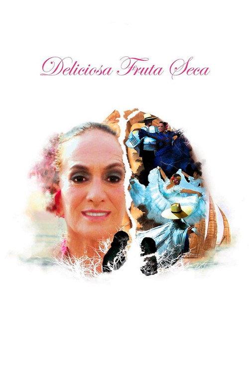 Deliciosa Fruta Seca 2017 official movie poster