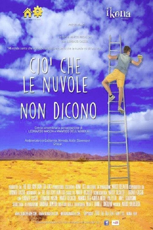 What the Clouds Don't Say 2016 official movie poster