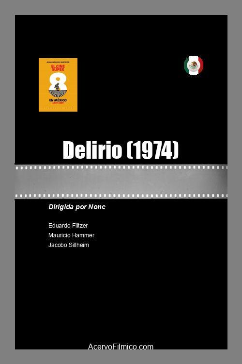 Delirio 1974 official movie poster