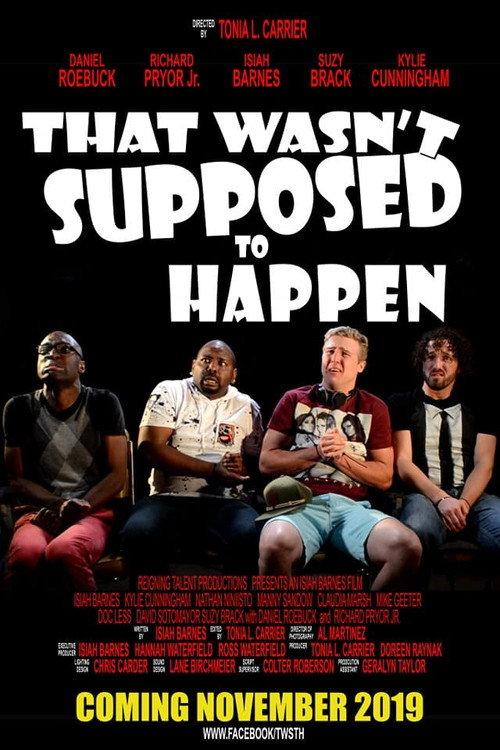 That Wasn't Supposed to Happen 2019 official movie poster