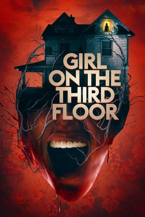 Girl on the Third Floor 2019 official movie poster