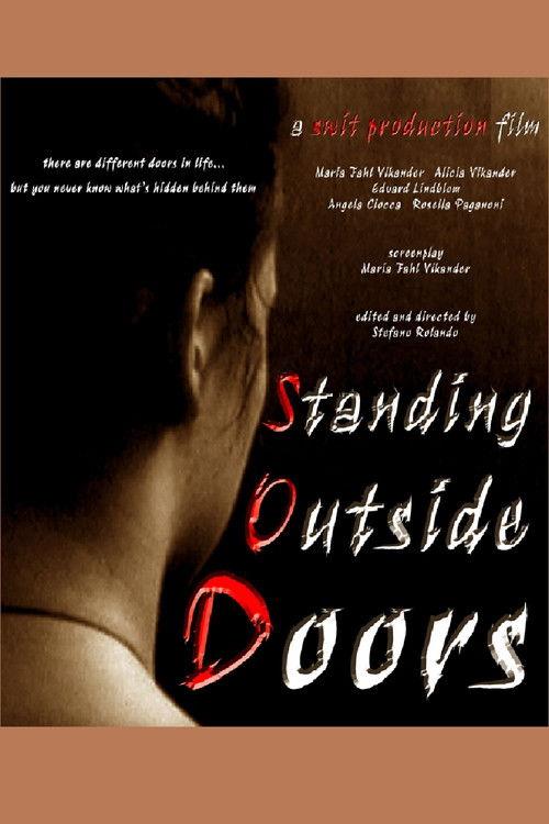 Standing Outside Doors 2006 official movie poster