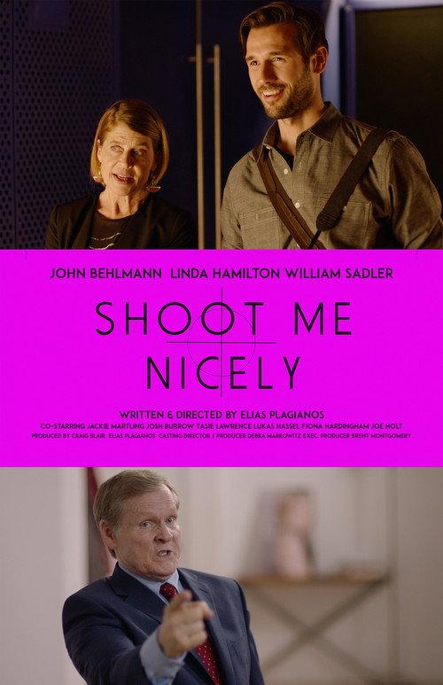 Shoot Me Nicely 2017 official movie poster