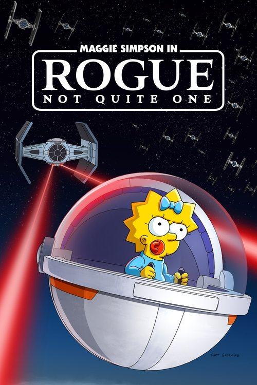 Maggie Simpson in "Rogue Not Quite One" 2023 official movie poster