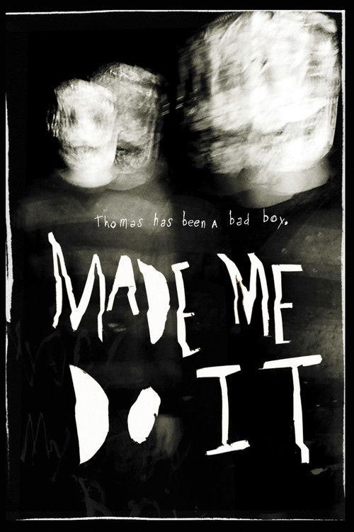 Made Me Do It 2017 official movie poster