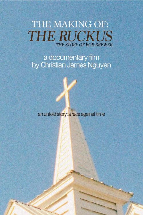 The Making of: The Ruckus  official movie poster
