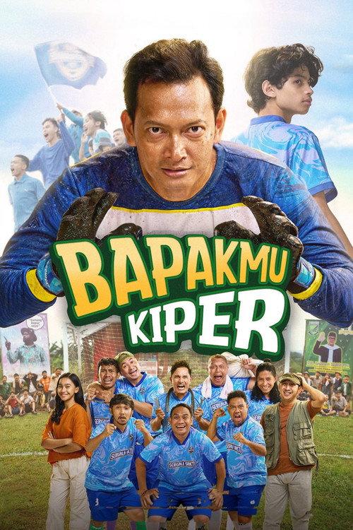 Bapakmu Kiper 2026 official movie poster