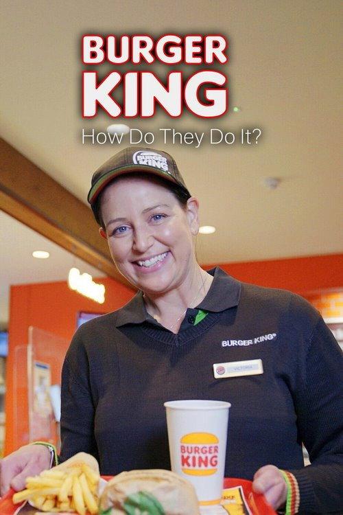 Burger King: How Do They Do It? 2022 official movie poster