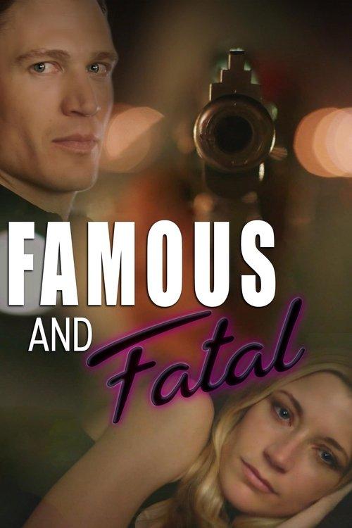 Famous and Fatal 2019 official movie poster