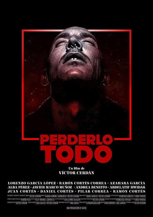 Perderlo todo 2021 official movie poster