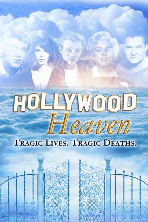 Hollywood Heaven: Tragic Lives, Tragic Deaths 1990 official movie poster