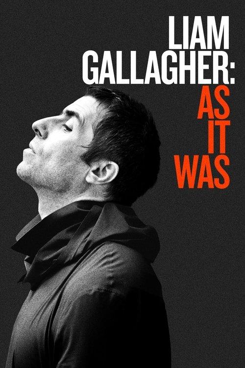 Liam Gallagher: As It Was 2019 official movie poster