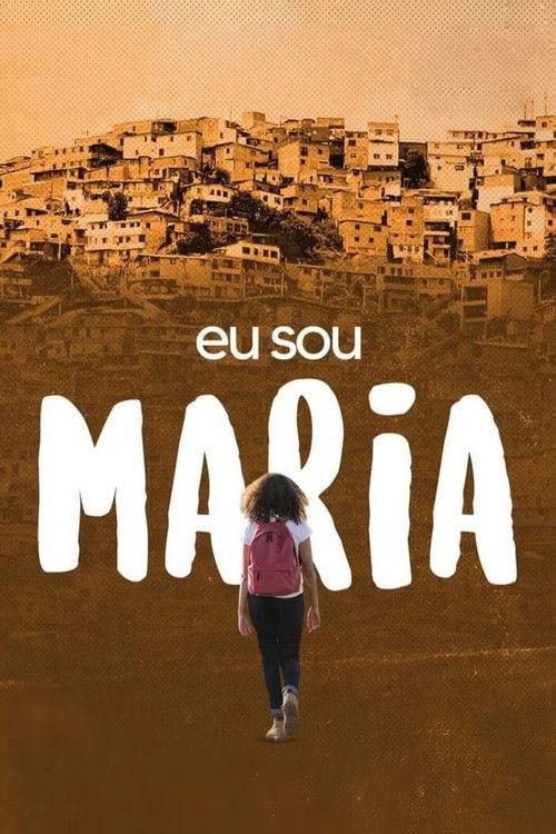 Eu Sou Maria 2023 official movie poster