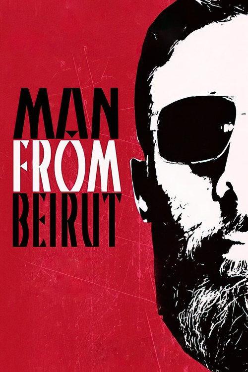 Man from Beirut 2019 official movie poster