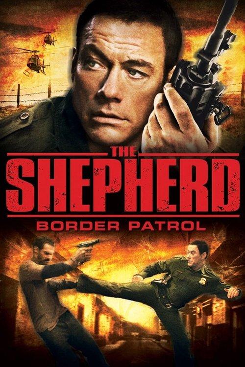 The Shepherd: Border Patrol 2008 official movie poster