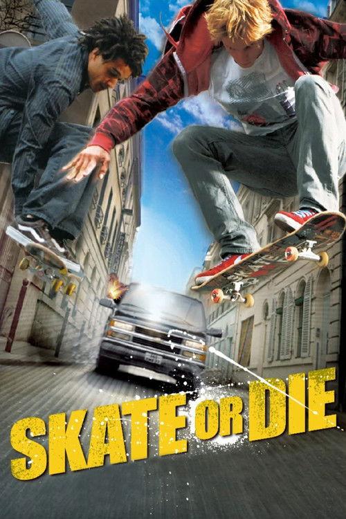 Skate Or Die 2008 official movie poster