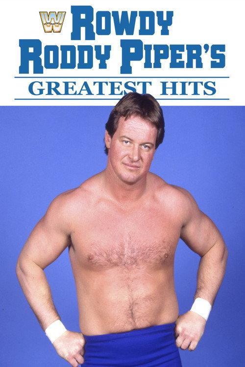 Rowdy Roddy Piper's Greatest Hits 1985 official movie poster